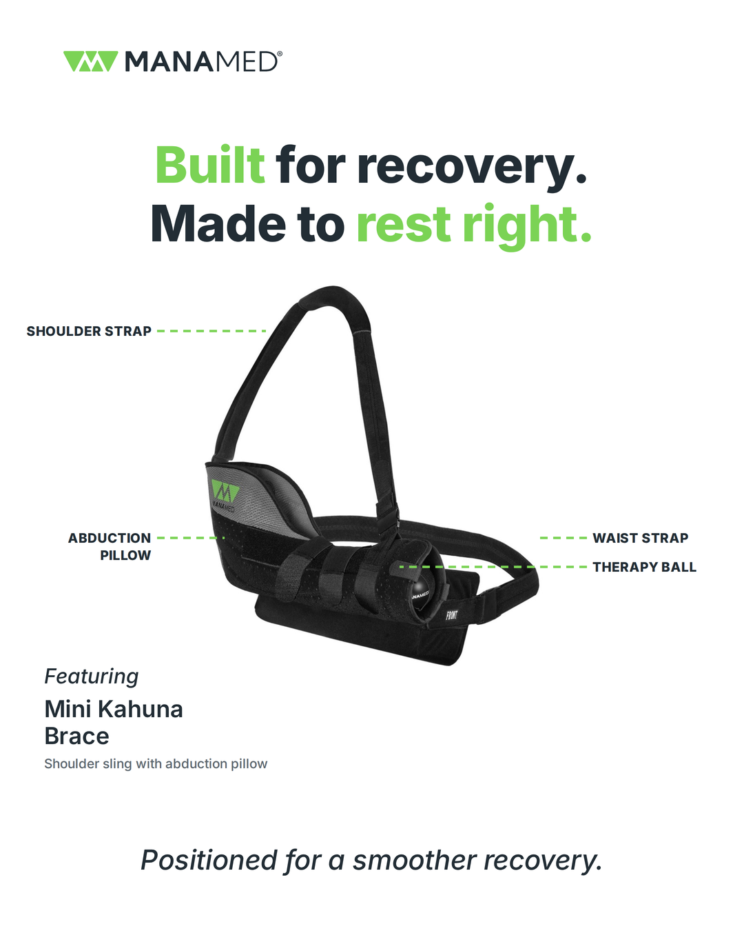 Mini Kahuna Brace